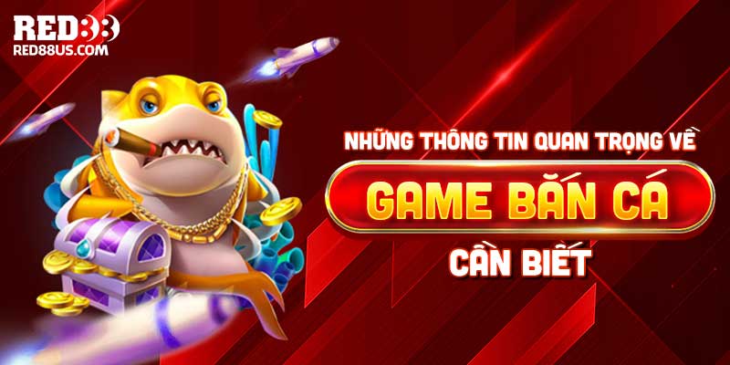 Luật Chơi Game Bắn Cá Chi Tiết Và Lưu Ý Cần Biết Cho Tân Thủ