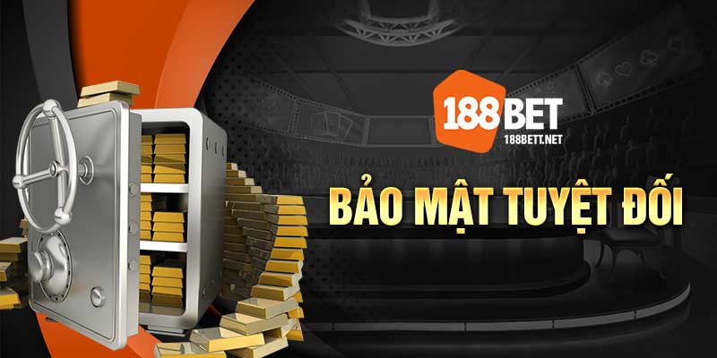 Chính sách bảo mật mới nhất tại 188Bet