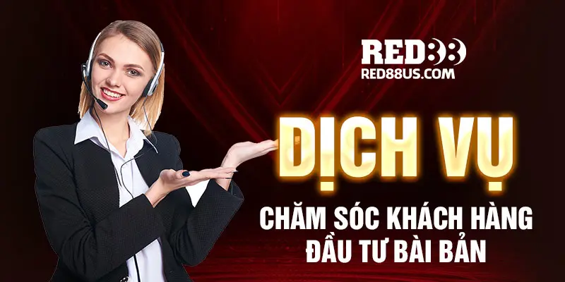 5-dich-vu-cham-soc-khach-hang-red88-tan-tinh